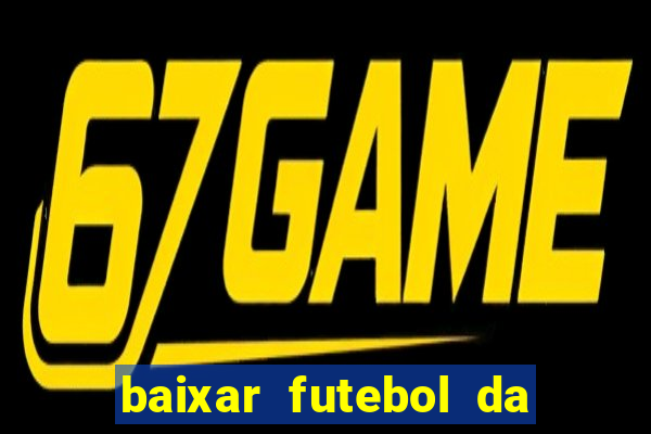 baixar futebol da hora 3.7